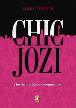 Chic Jozi – Your guide to shopping, fun and fabulousity
