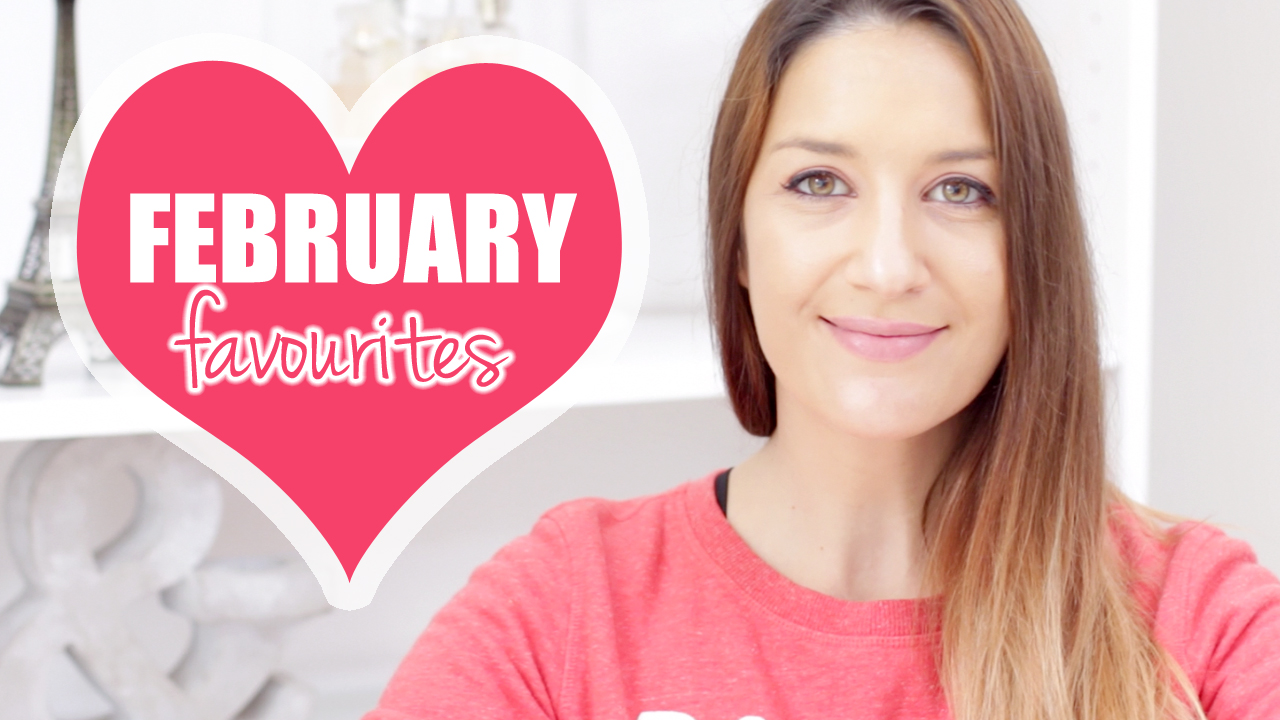 NEW VIDEO || February Favourites